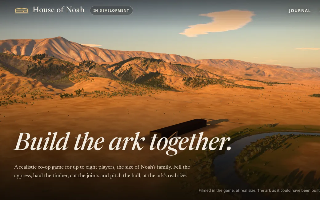 House of Noah: the ark at its real size in its valley, by the river